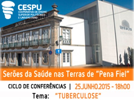 CESPU: Conferência sobre Tuberculose - Penafiel 25 junho