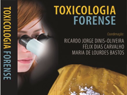 Livro: Toxicologia Forense - 1º livro escrito em Português