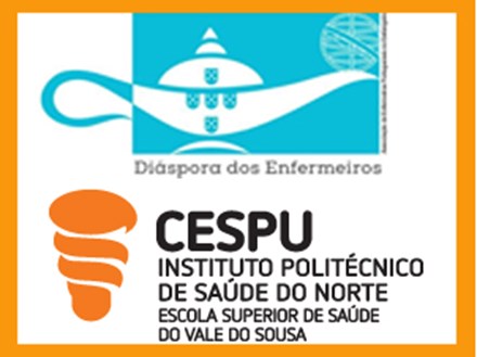 parceria entre a CESPU e, a Diáspora dos Enfermeiros Portugueses, o Departamento de Ciências de Enfermagem e da Saúde do, Instituto Politécnico de Saúde do Norte - Escola Superior de Saúde do Vale do Sousa